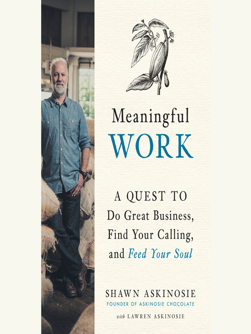 Title details for Meaningful Work by Shawn Askinosie - Available